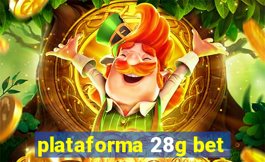 plataforma 28g bet